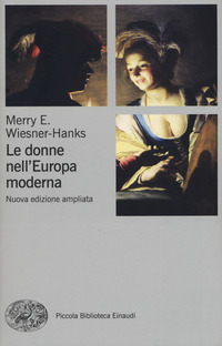 Donne_Nell`europa_Moderna_1500-1750_(le)_-Wiesner_Merry_E.